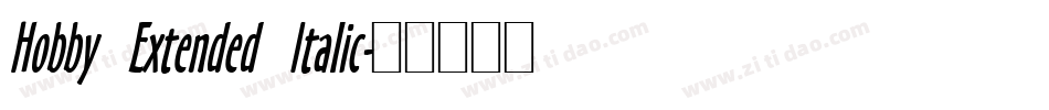 Hobby Extended Italic字体转换